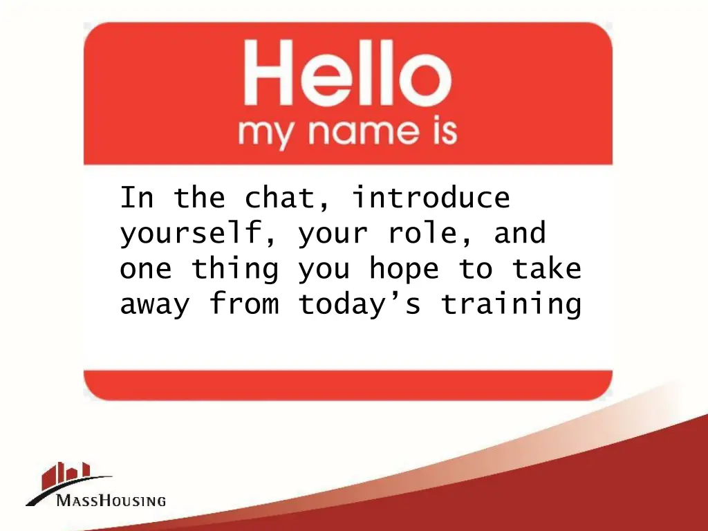 in the chat introduce yourself your role