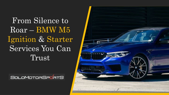 from silence to roar bmw m5 ignition starter