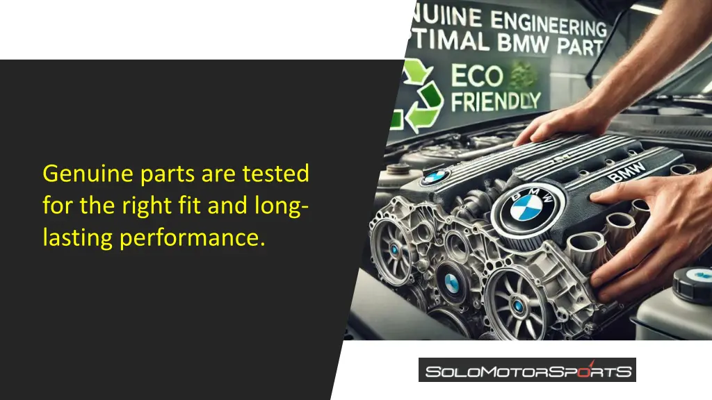 genuine parts are tested for the right