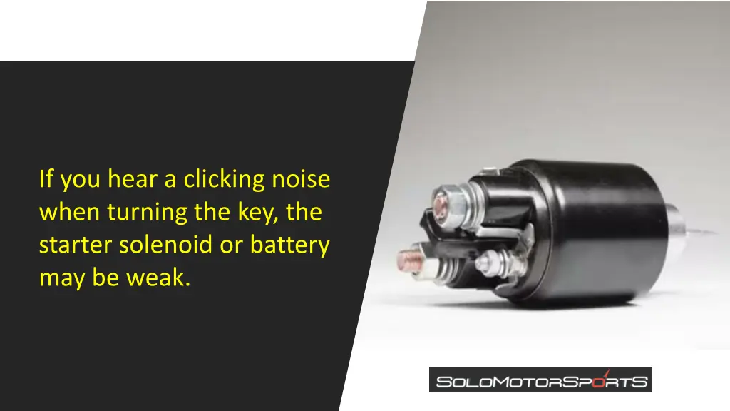 if you hear a clicking noise when turning