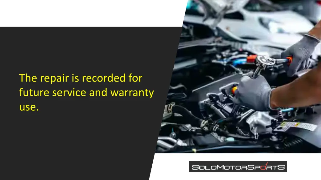 the repair is recorded for future service