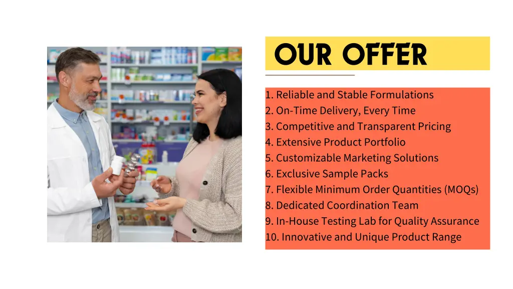 our offer