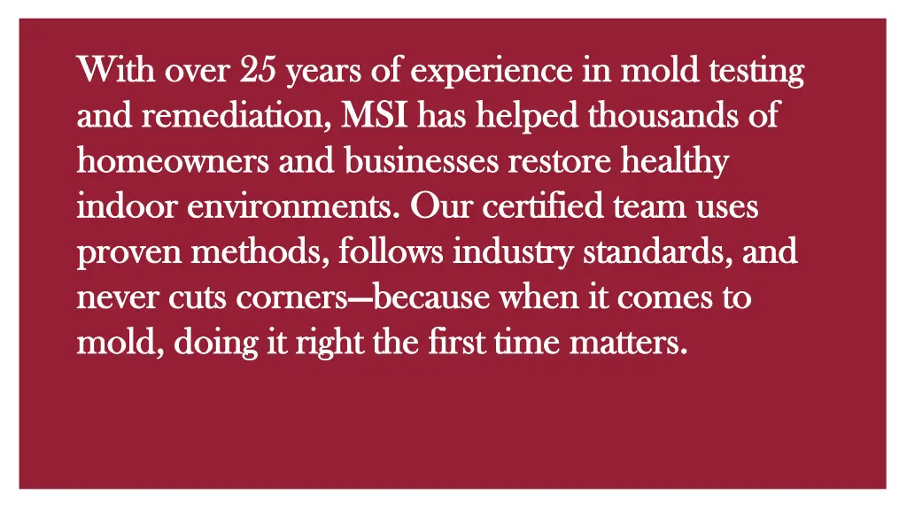with over 25 years of experience in mold testing