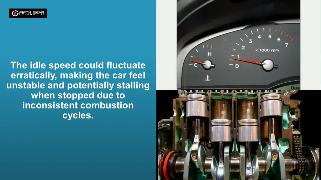the idle speed could fluctuate erratically making