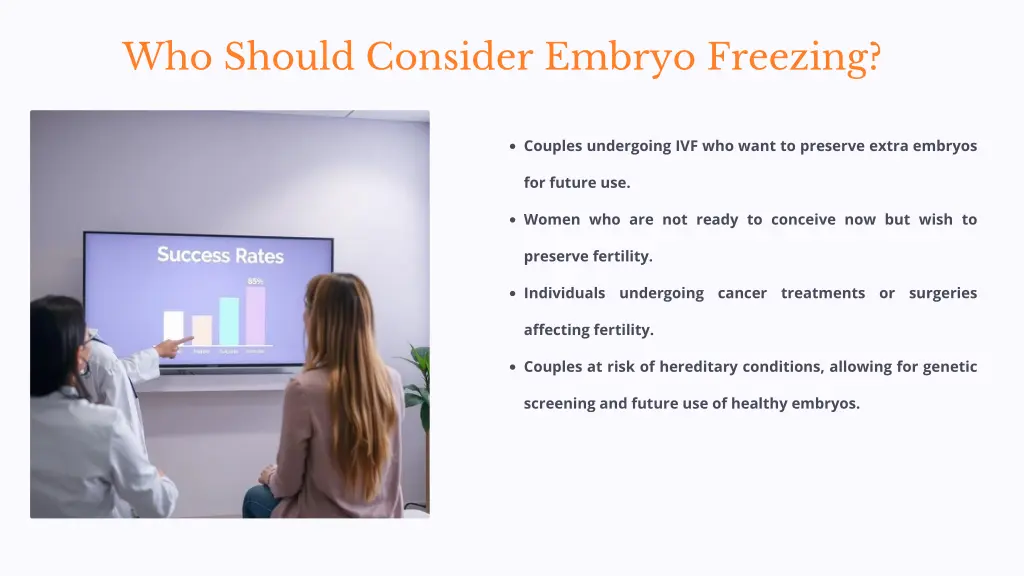 who should consider embryo freezing