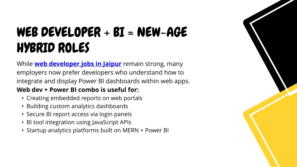 web developer bi new age hybrid roles while