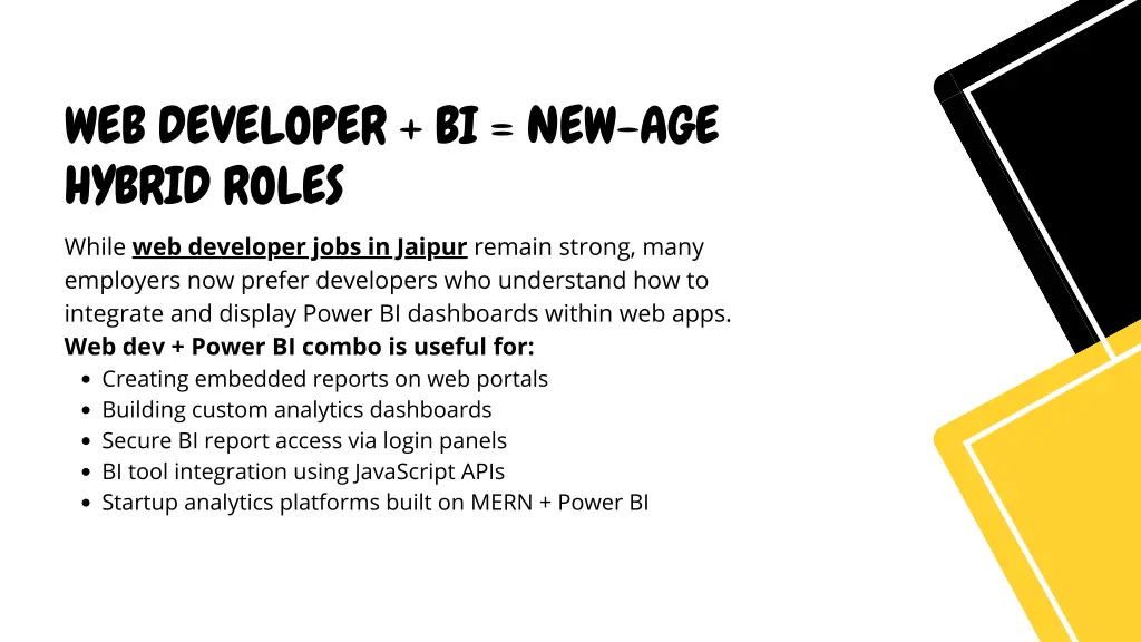 web developer bi new age hybrid roles while
