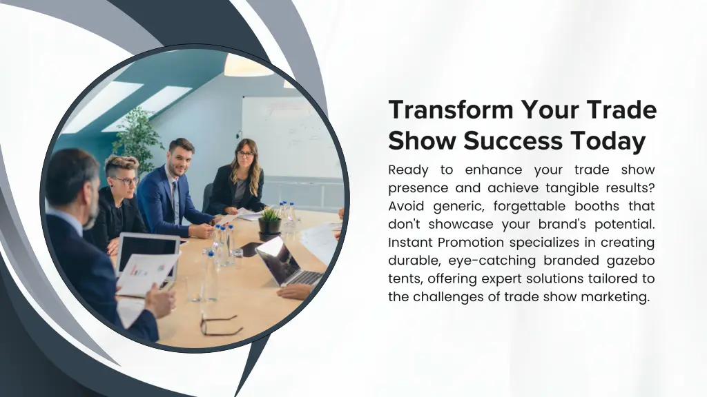 ready to enhance your trade show presence