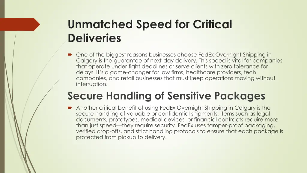 unmatched speed for critical deliveries