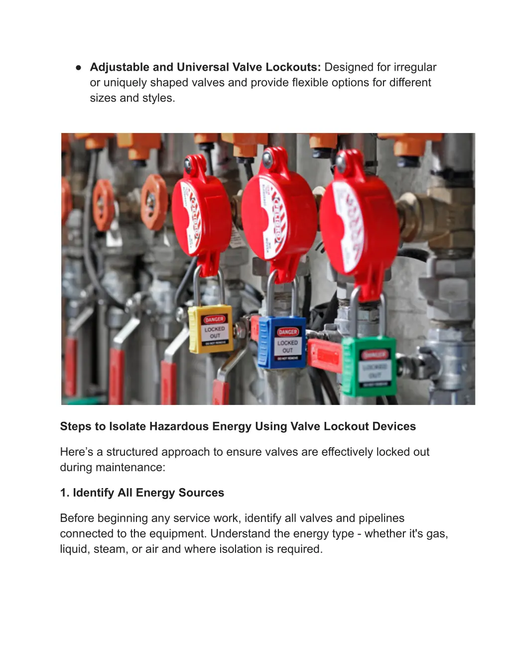 adjustable and universal valve lockouts designed