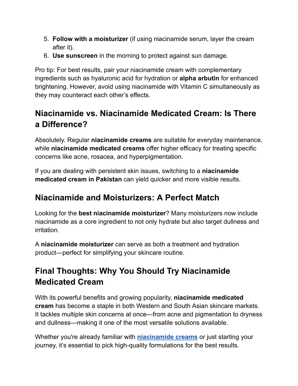 5 follow with a moisturizer if using niacinamide