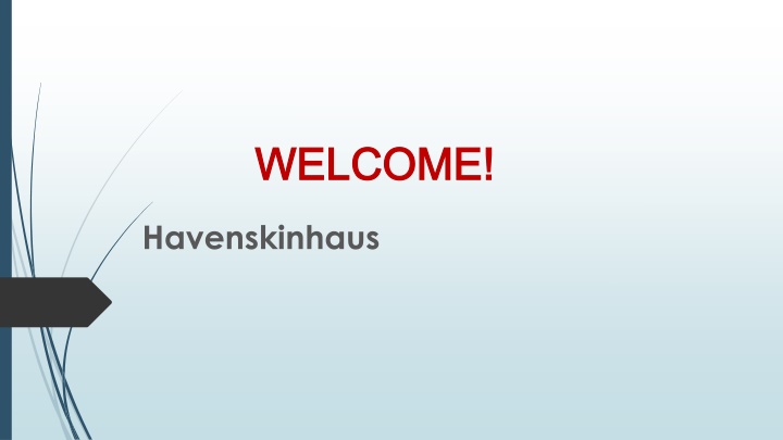 welcome welcome