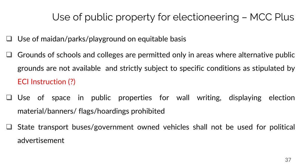 use of public property for electioneering mcc plus