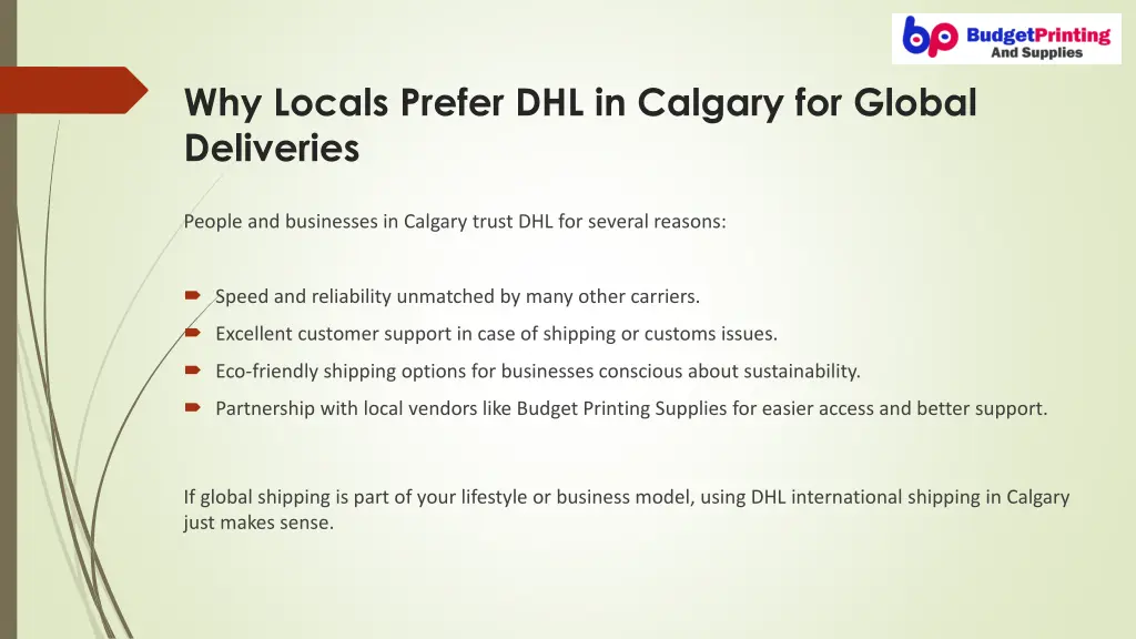 why locals prefer dhl in calgary for global