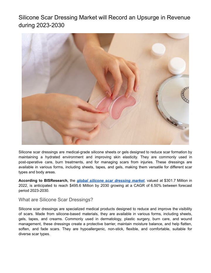silicone scar dressing market will record
