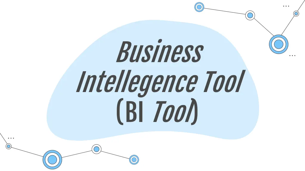 business intellegence tool bi tool