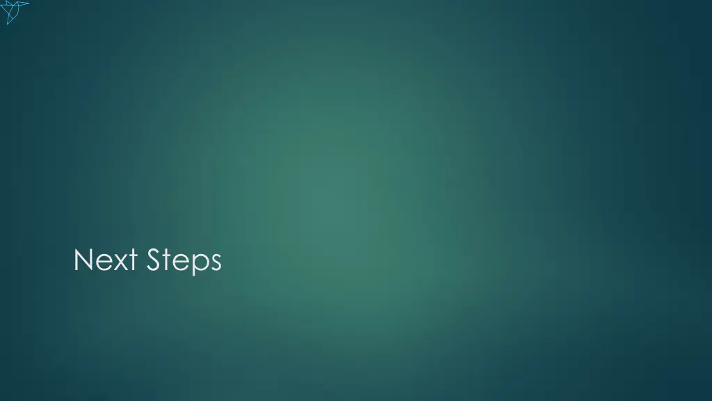 next steps