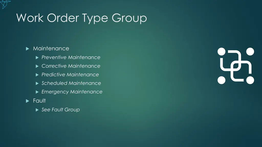 work order type group