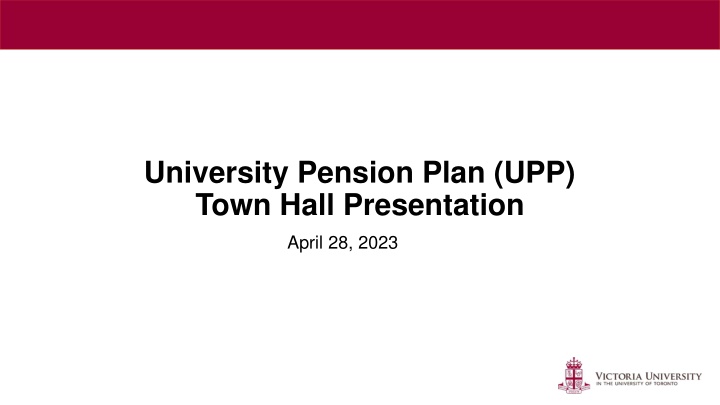 university pension plan upp town hall presentation