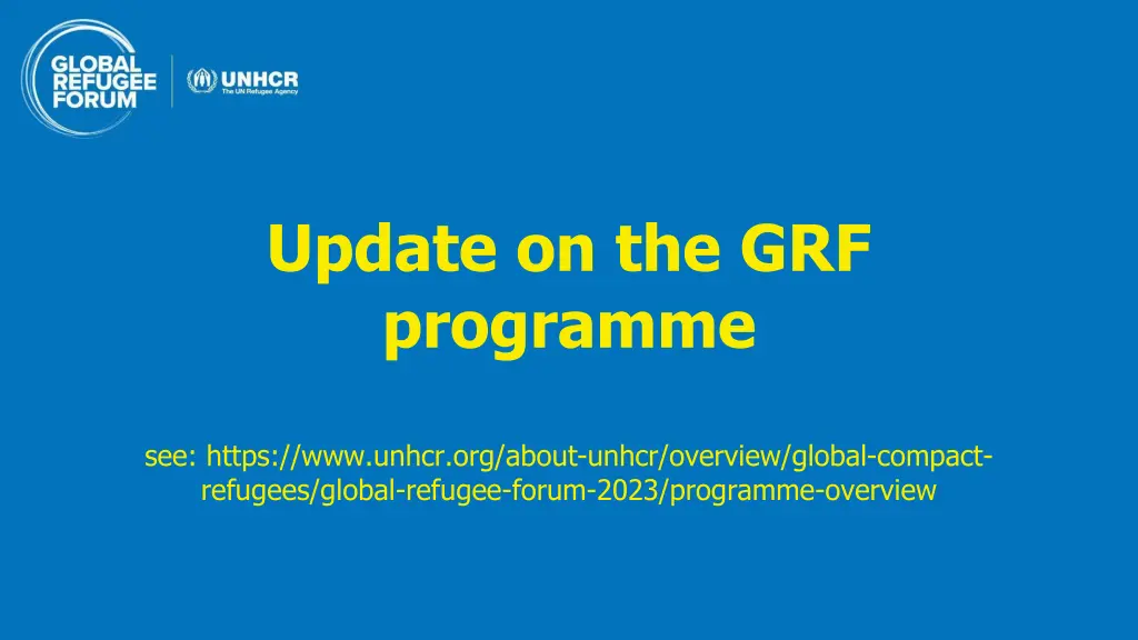 update on the grf programme