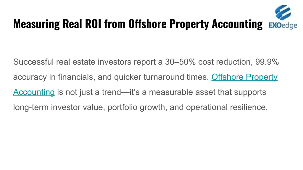 measuring real roi from offshore property