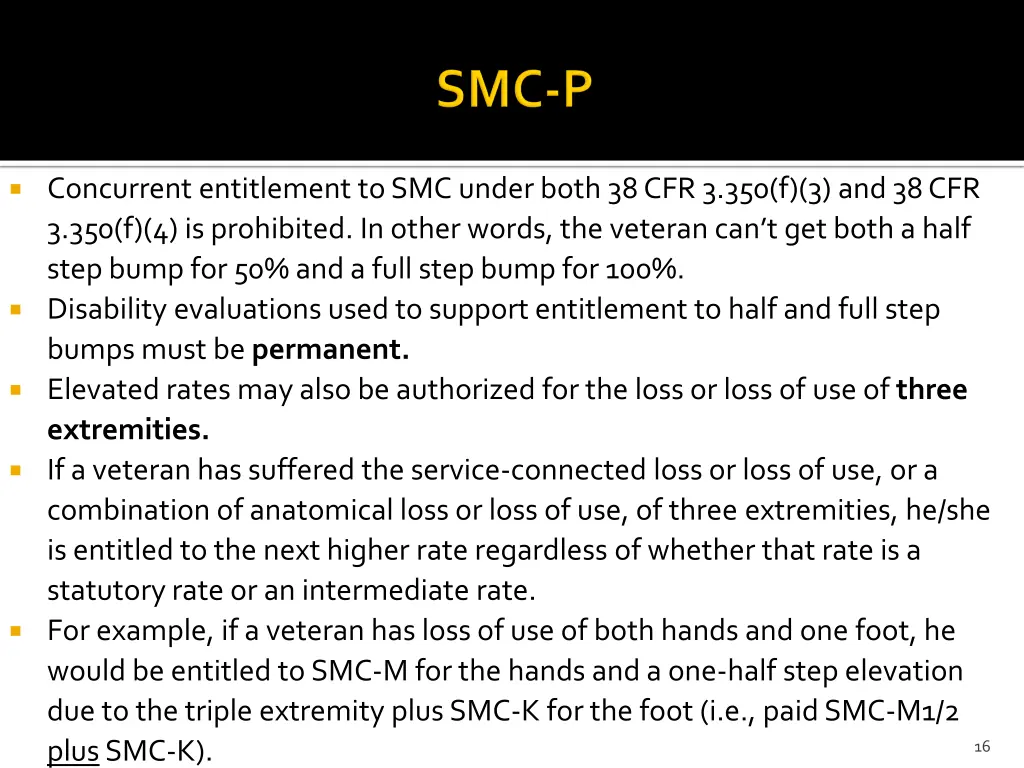 concurrent entitlement to smc under both