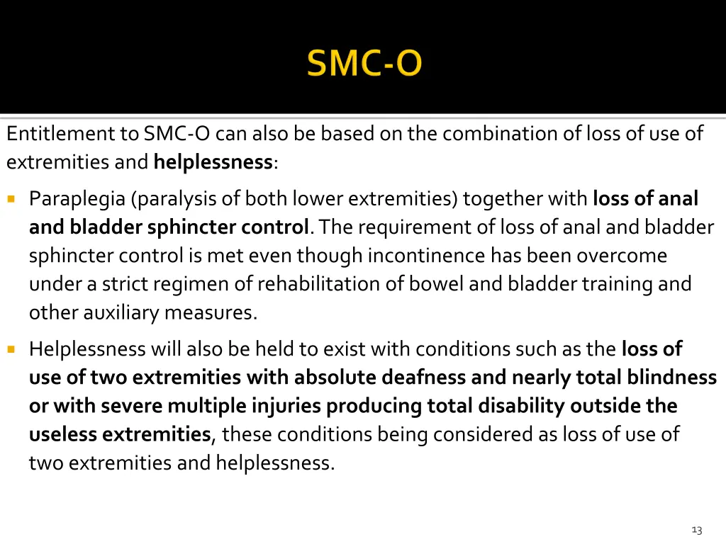 entitlement to smc o can also be based