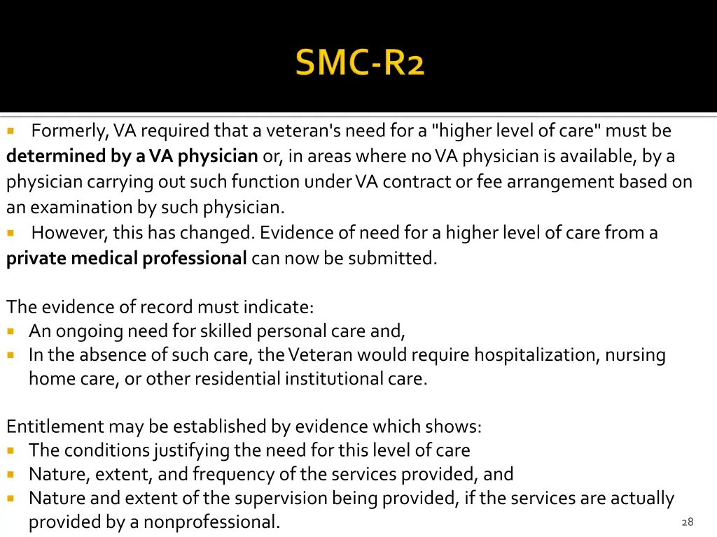formerly va required that a veteran s need