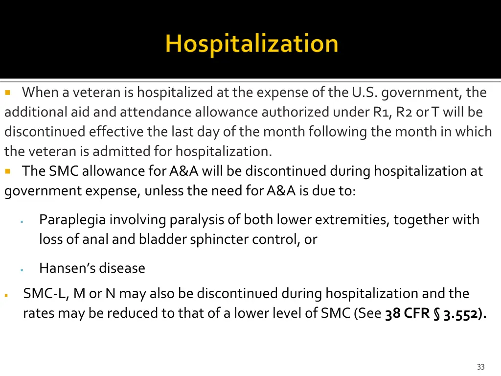 when a veteran is hospitalized at the expense