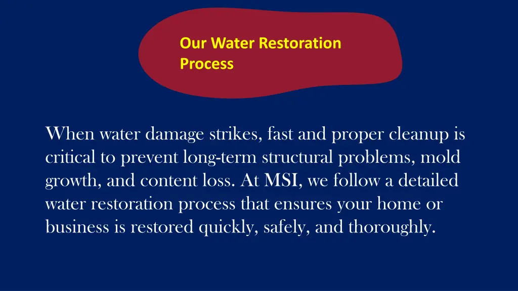 our water restoration process
