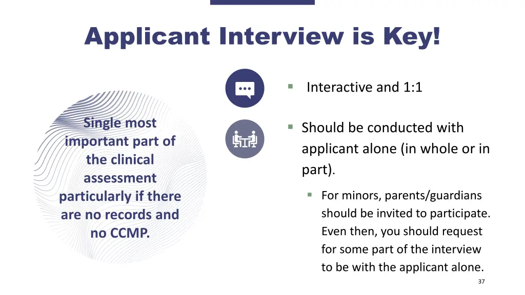 applicant interview is key