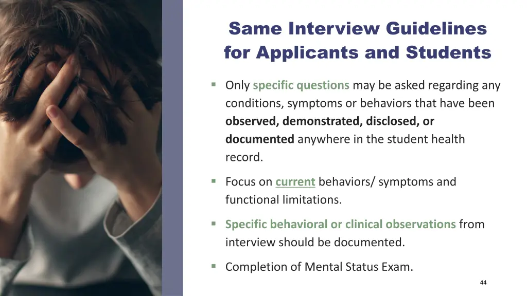same interview guidelines for applicants