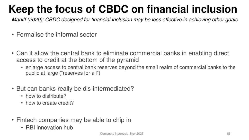 keep the focus of cbdc on financial inclusion