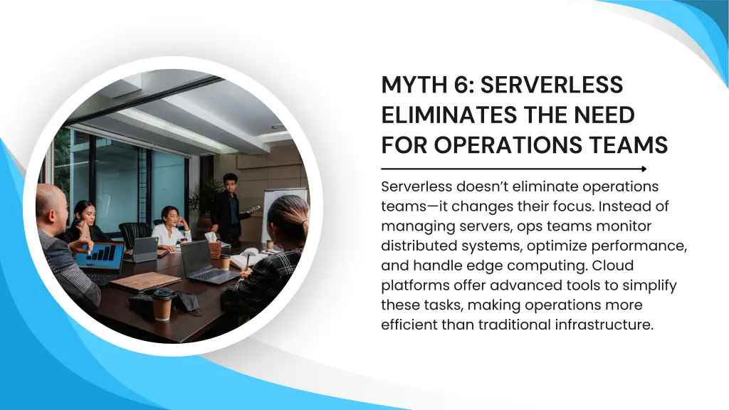 myth 6 serverless eliminates the need