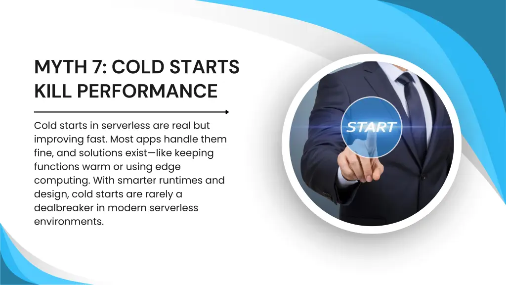 myth 7 cold starts kill performance