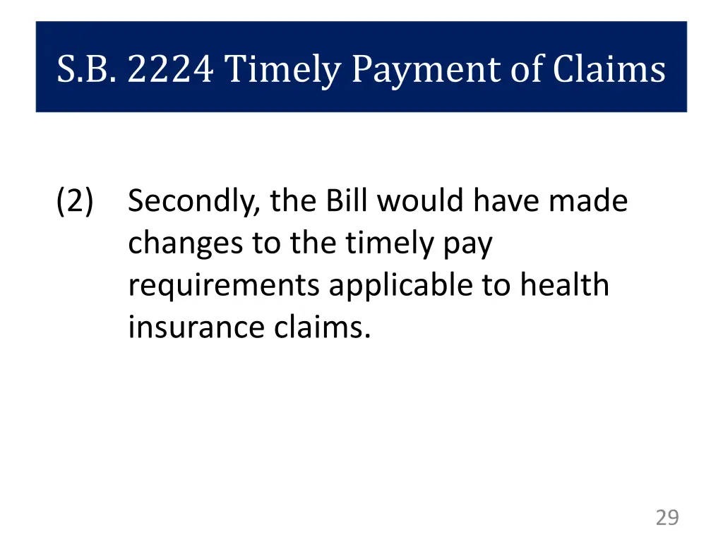 s b 2224 timely payment of claims 2