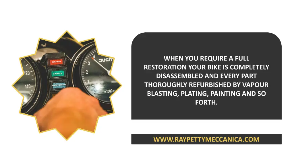 when you require a full restoration your bike