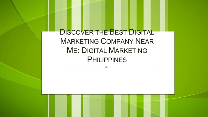 d iscover the b est d igital m arketing c ompany
