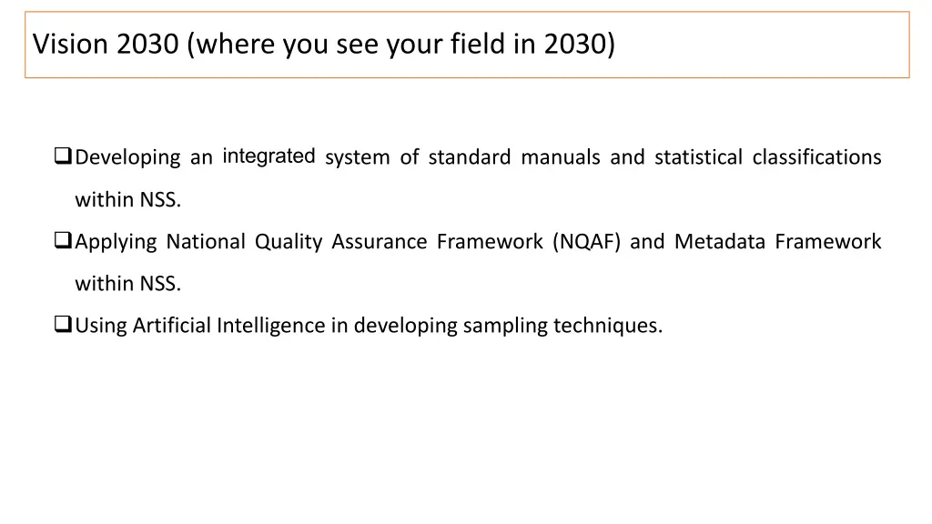 vision 2030 where you see your field in 2030