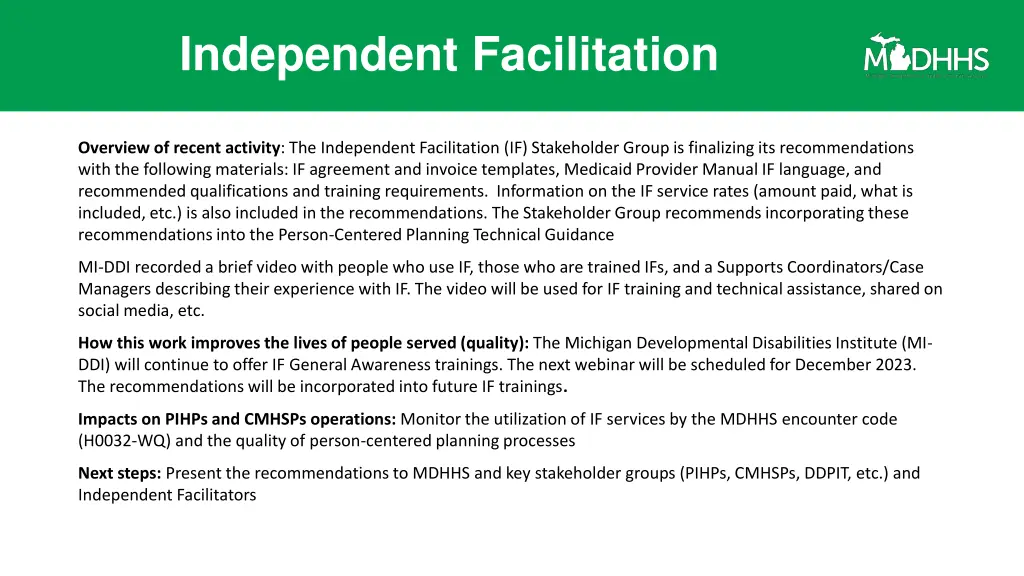 independent facilitation