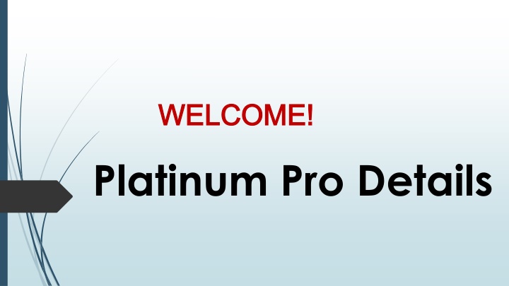 welcome welcome platinum pro details