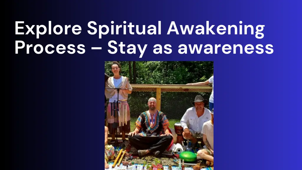 explore spiritual awakening process stay