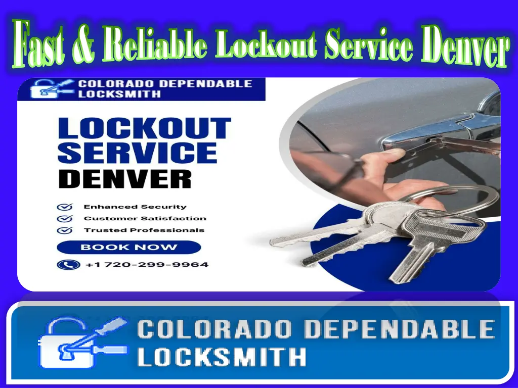 fast reliable lockout service denver fast 1