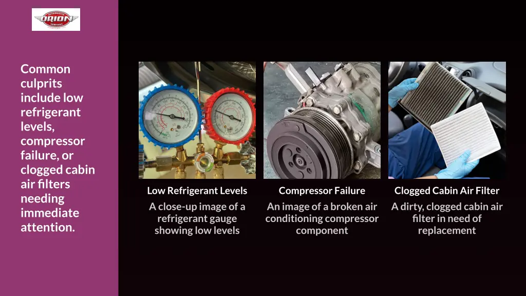 common culprits include low refrigerant levels