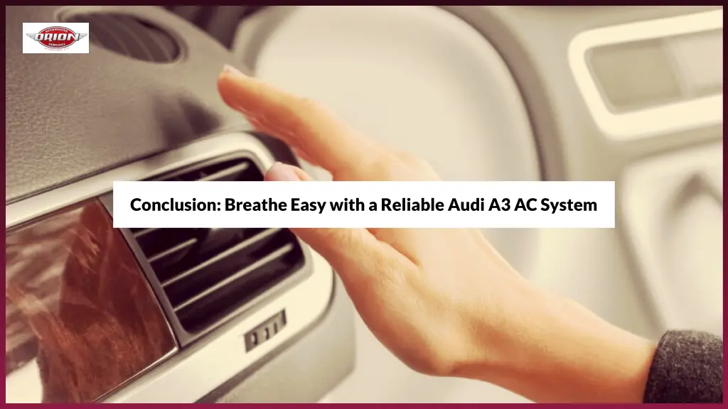 conclusion breathe easy with a reliable audi