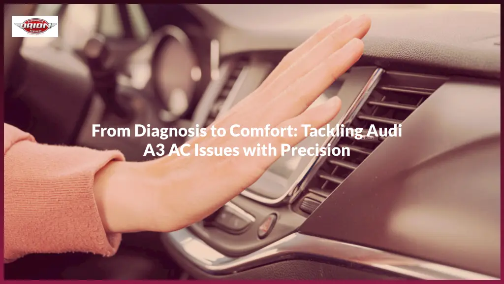 from diagnosis to comfort tackling audi