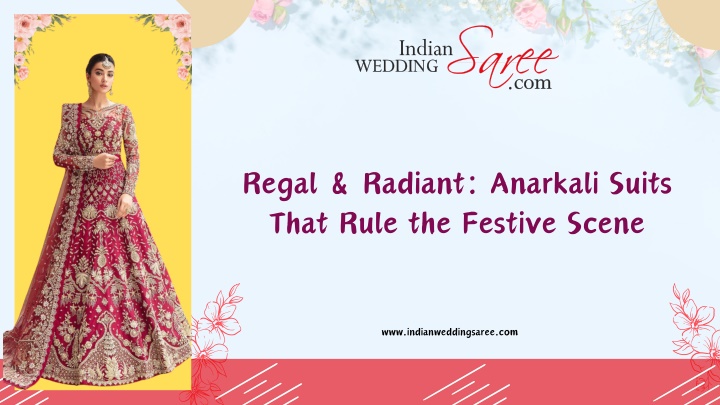 regal radiant anarkali suits that rule