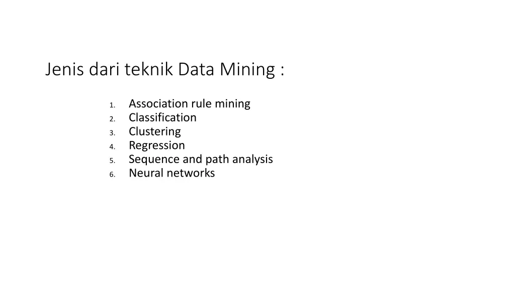 jenis dari teknik data mining