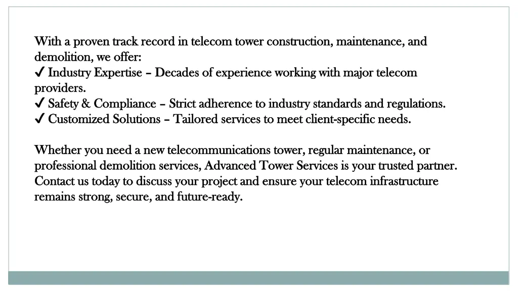 with a proven track record in telecom tower