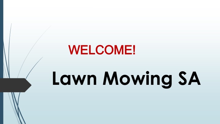 welcome welcome lawn mowing sa